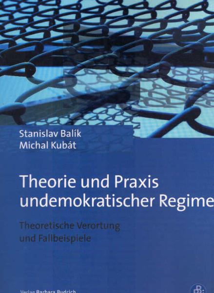 Undemokratische Regime : theoretische Verortung und Fallbeispiele.