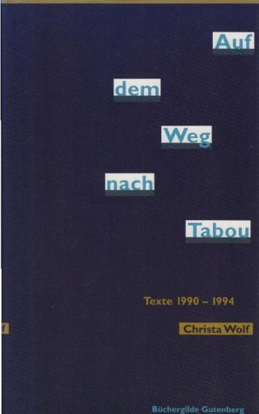 Auf dem Weg nach Tabou : Texte 1990 - 1994.