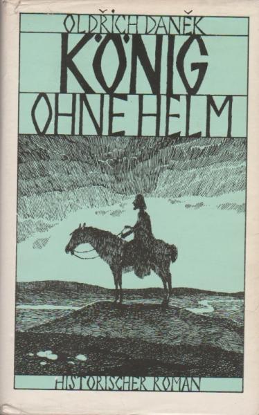 König ohne Helm.