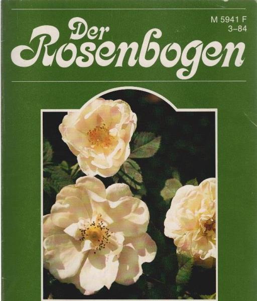 Der Rosenbogen; Heft 3/ 1984