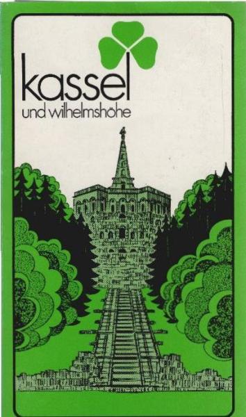 Kassel und Wilhelmshöhe : e. Führer für Gäste u. Bürger.