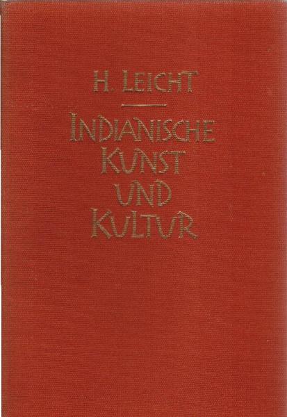 Indianische Kunst und Kultur : Ein Jahrtausend im Reiche d. Chimu.