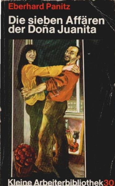 Die sieben Affären der Dona Juanita : Roman.