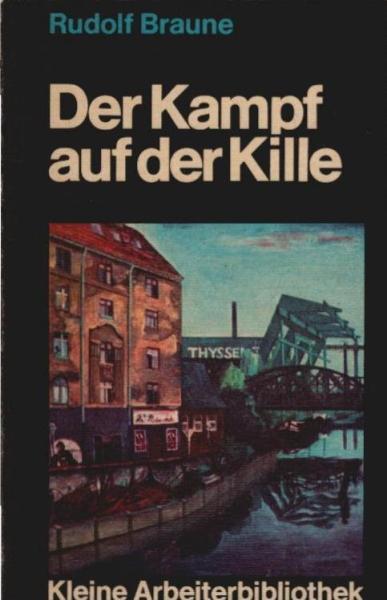 Der Kampf auf der Kille; Die Geschichte einer Woche.