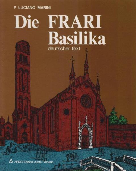Die Frari Basilika.