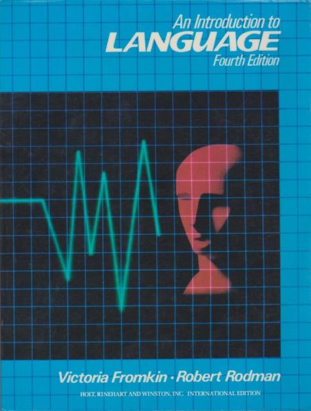 An Introduction to Language.