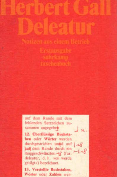 Deleatur : Notizen aus e. Betrieb.