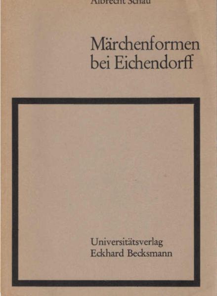 Märchenformen bei Eichendorf