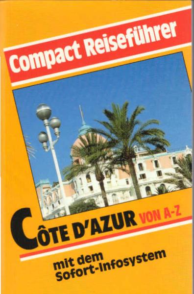 Côte d'Azur von A - Z.