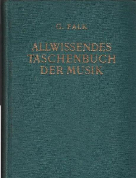 Allwissendes Taschenbuch der Musik : Leitf. f. Musikfreunde u. Musikschüler.
