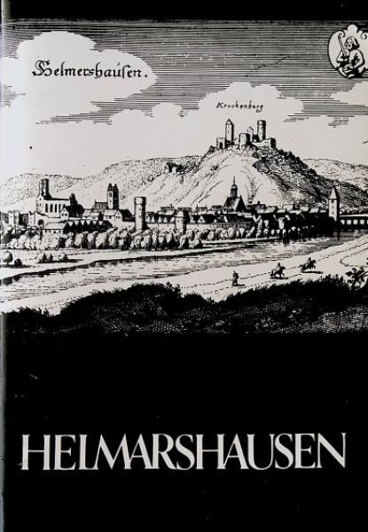 Beiträge zur Geschichte der Stadt, der Reichsabtei und der Kunstwerkstätten Helmarshausen.