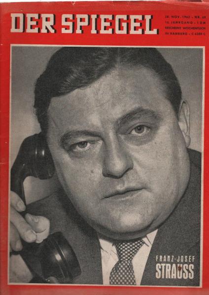 Der Spiegel; Nr. 48/ 28. Nov. 1962 : Franz Josef Strauss