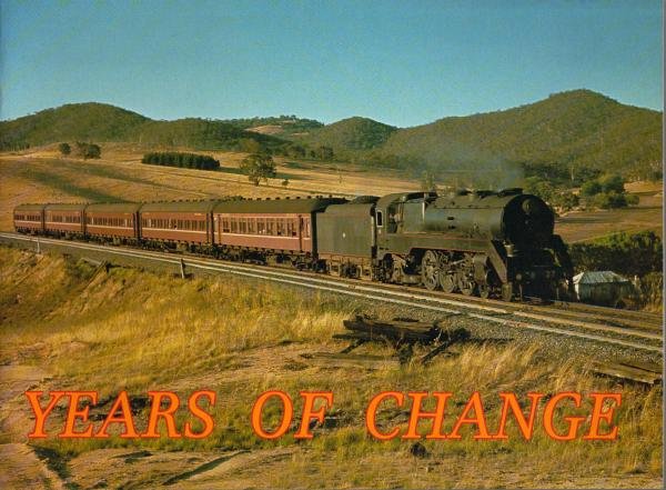 Years of change : an album of N.S.W. railways in transition