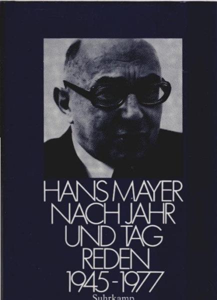 Nach Jahr und Tag : Reden 1945 - 1977