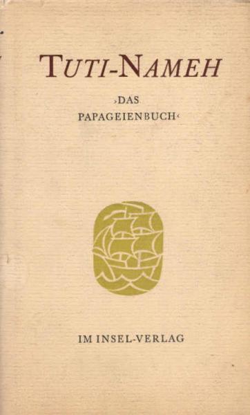Tuti-nameh : (Das Papageienbuch).