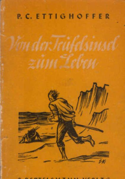 Von der Teufelsinsel zum Leben.