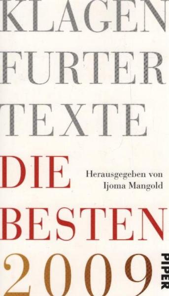 Die Besten 2009 : Klagenfurter Texte.