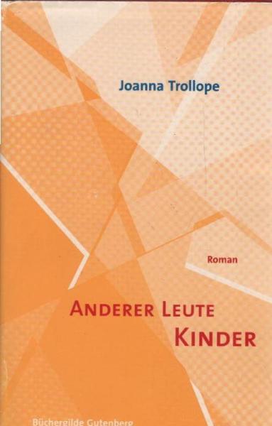 Anderer Leute Kinder : Roman.