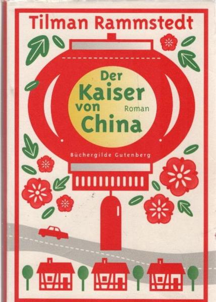 Der Kaiser von China : Roman.