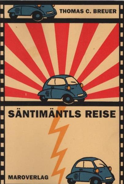 Säntimäntls Reise : Roman.