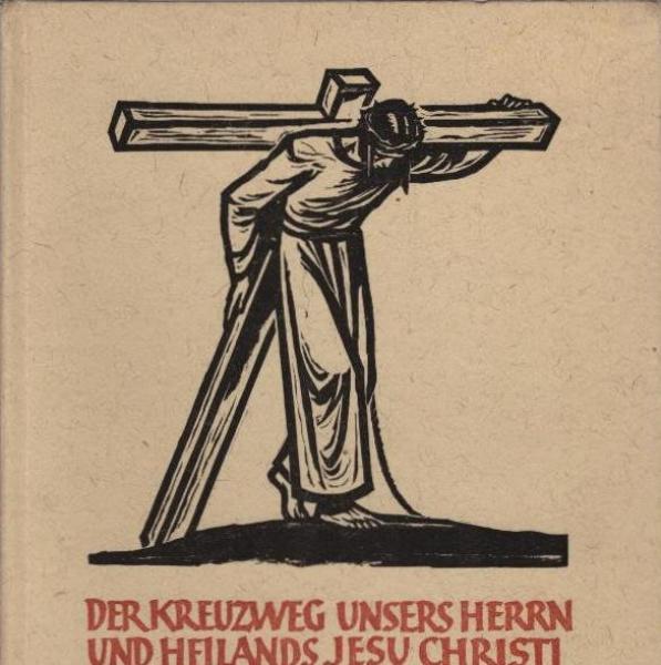 Der Kreuzweg unsers Herrn und Heilands Jesu Christi, in drei Andachten begangen.