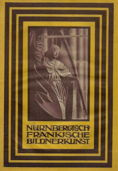 Nürnbergisch-fränkische Bildnerkunst.