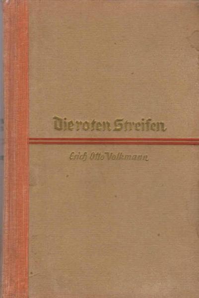 Die roten Streifen : Roman e. Generalstabsoffiziers.
