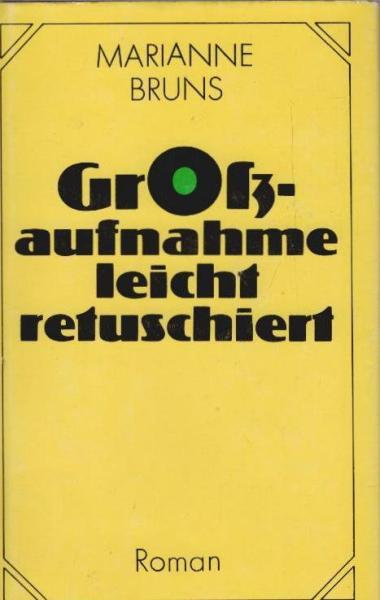 Grossaufnahme leicht retuschiert : Roman.