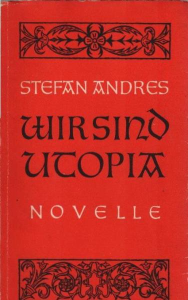 Wir sind Utopia : Novelle.