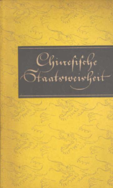 Chinesische Staatsweisheit.