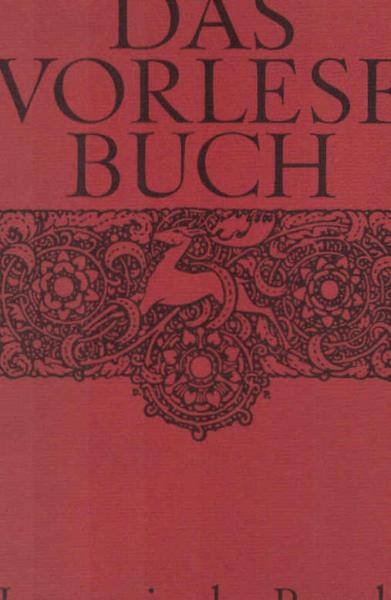Das Vorlesebuch : 40 Geschichten aus d. modernen Weltliteratur.