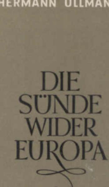 Die Sünde wider Europa.