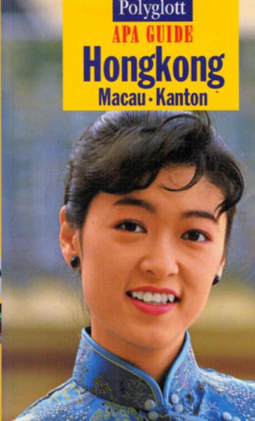 Hongkong, Macau, Kanton : (Perlflußdelta).