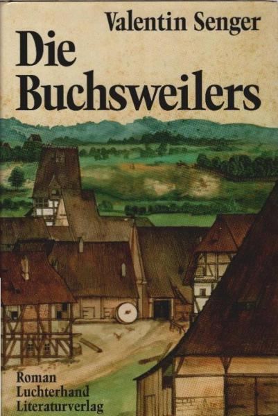 Die Buchsweilers : Roman.