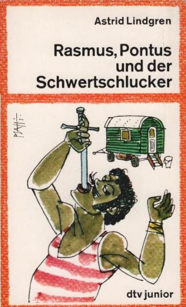 Rasmus, Pontus und der Schwertschlucker.