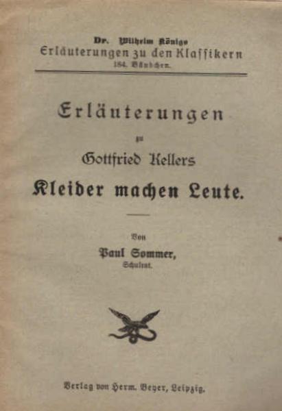 Erläuterungen zu Gottfried Kellers Kleider machen Leute