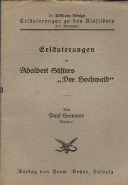 Erläuterungen zu Adalbert Stifter "Der Hochwald"