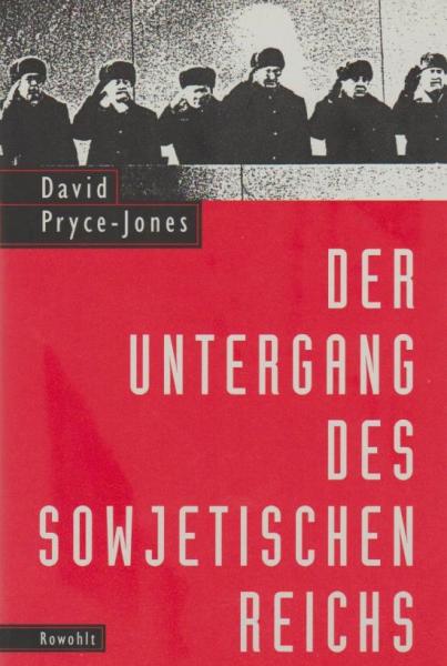 Der Untergang des sowjetischen Reichs.