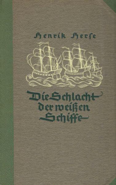 Die Schlacht der weissen Schiffe : [Roman].