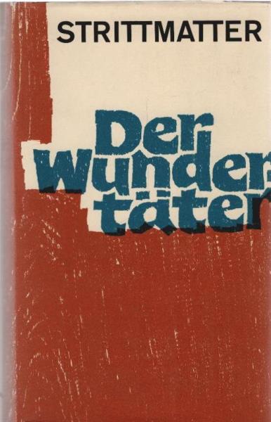 Der Wundertäter : Roman.