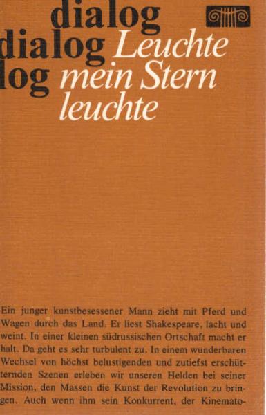 Leuchte mein Stern, leuchte : e. Film von Alexander Mitta nach e. Drehbuch von Juli Dunski, Waleri Frid u. Alexander Mitta.