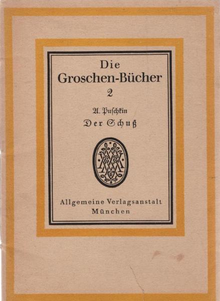 Der Schuss und andere Erzählungen.