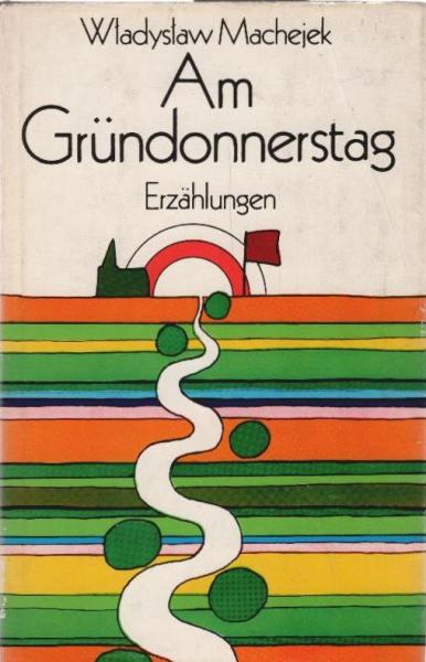 Am Gründonnerstag : Erzählungen.