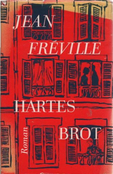 Hartes Brot : Roman.