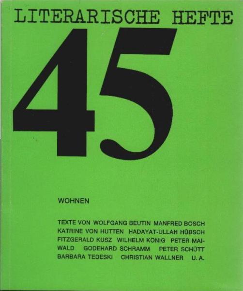 Literarische Hefte; Heft 45. Dezember 1973, 12. Jahrgang : Wohnen.