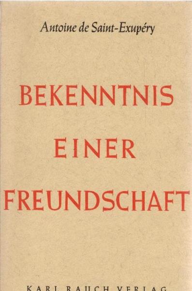 Bekenntnis einer Freundschaft.