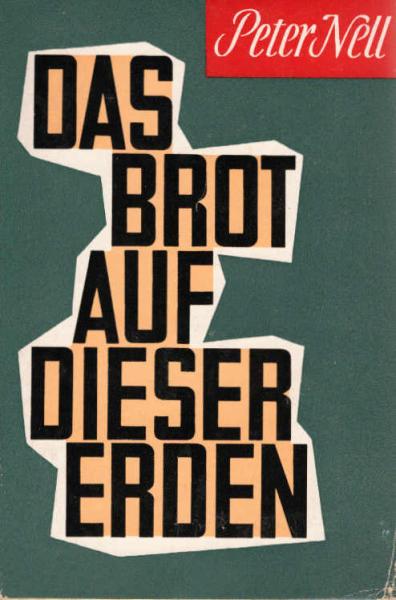 Das Brot auf dieser Erden : Eine Ausw. mit e. Vorw. von Reiner Kunze.
