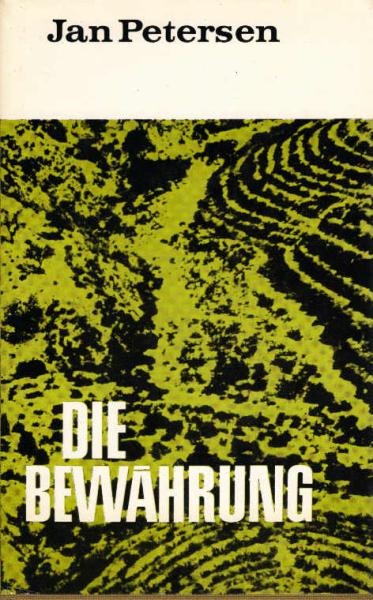 Die Bewährung : e. Chronik.