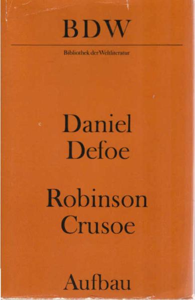 Robinson Crusoe : 1. und 2. Teil.
