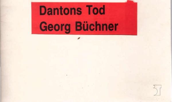 Georg Büchner : Dantons Tod. Schauspiel. Programmheft 16 / 14. Juni 1986.